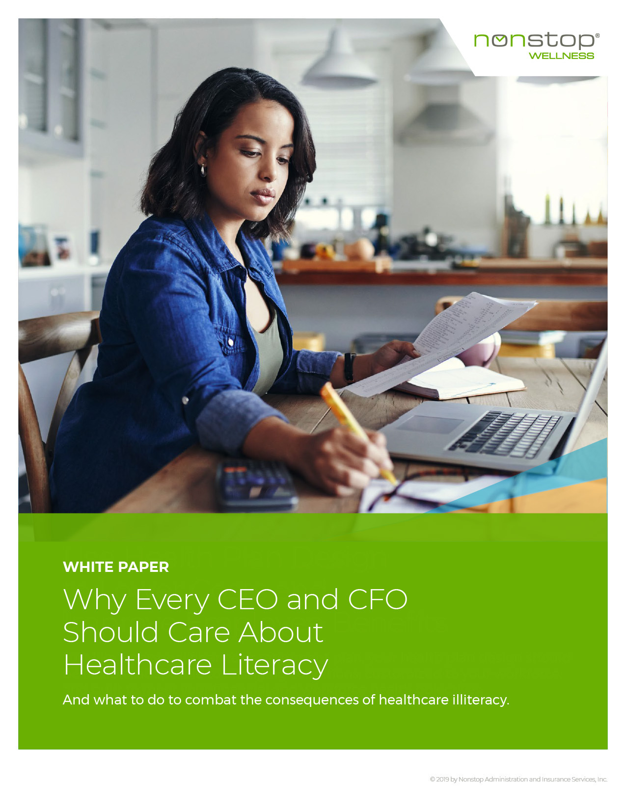 White Paper: Why Every CEO and CFO Should Care About Healthcare Literacy. And what to do to combat the consequences of healthcare literacy.