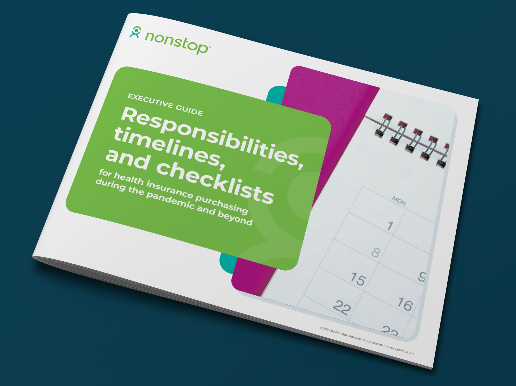 Responsibilities, Timelines and Checklists for Health Insurance Purchasing.