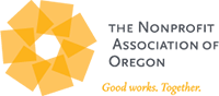 The Nonprofit Association of Oregon. Connect. Improve. Advance.